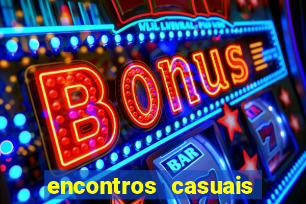 encontros casuais campina grande